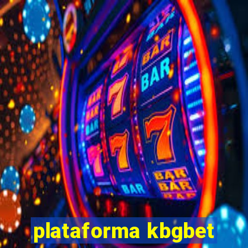 plataforma kbgbet